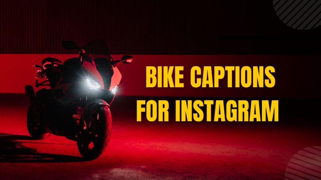 Bike Captions For Instagram