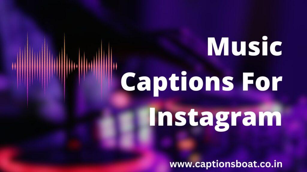 Music Captions For Instagram