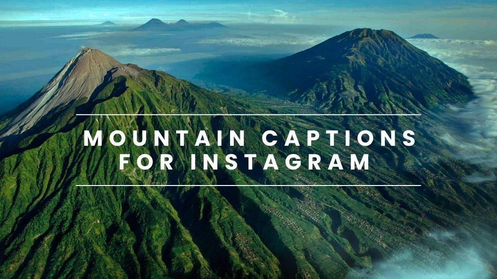 One Word Mountain Captions For Instagram